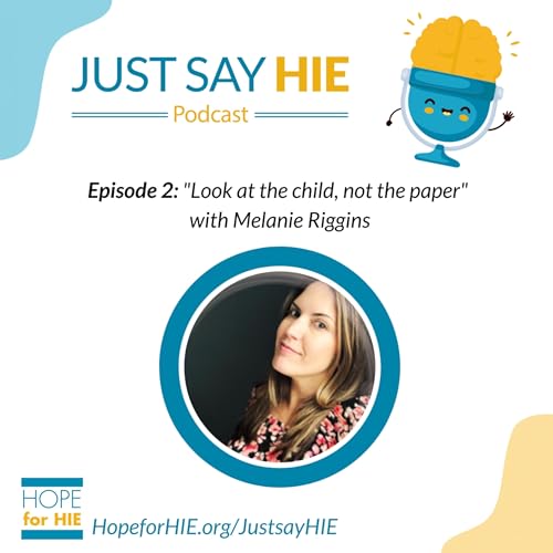 Look at the child, not the paper - with Melanie Riggins Podcast Por  arte de portada
