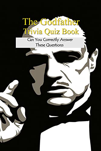 The Godfather Trivia Quiz Book Can You Correctly Answer These 