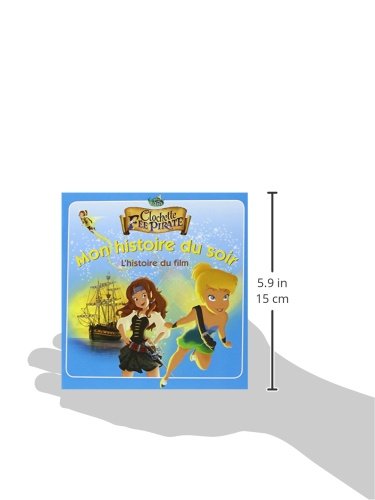 Clochette et la fée pirate: l'histoire du film