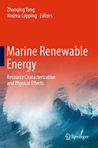 Marine Renewable Energy: Resource Characterization and Physical Effects Marine Renewable Energy: Resource Characterization and Physical Effects