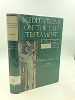 MEDITATIONS ON THE OLD TESTAMENT: PROPHECY B07942XYNZ Book Cover