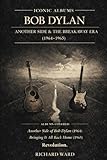 east side pub newport vt  Iconic Albums - Bob Dylan - Another Side & The Breakout Era (1964-1965) Another Side of Bob Dylan & Bringing it All Back Home: Goodbye Protest, Hello Restless Icon, Welcome to the revolution