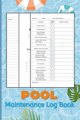 Pool Maintenance Log Book: Easy Pool Care Tracker for Homeowners and Professionals - Record Water Tests, Cleaning, and Chemical Balances