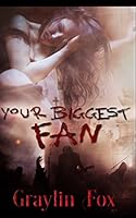 Your Biggest Fan 1520317190 Book Cover