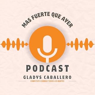 Más fuerte que ayer Audiolibro Por Gladys Caballero arte de portada