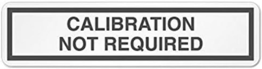 Calibration NOT Required Labels, .5" x 2", White Flexible 4-Mil Vinyl, Adhesive, in Dispenser Box - Roll of 250 Labels