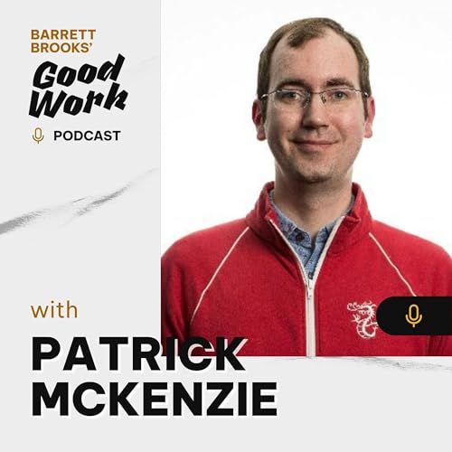 How 3.7 Million Words Built a Career: Lessons from Patrick McKenzie Podcast Por  arte de portada