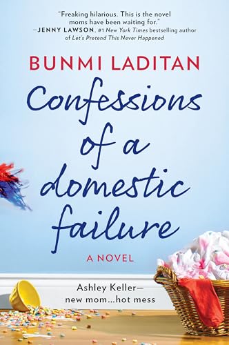 Confessions of a Domestic Failure: A Humorous Book...