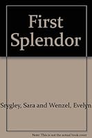 First Splendor B000GRH9R4 Book Cover