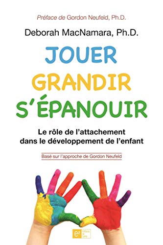 📔📔📁📂 Télécharger 📚👍 Jouer, grandir, s'épanouir Francais PDF