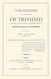 The History of Trinidad under the Spanish Government