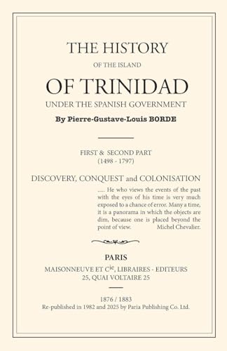 The History of Trinidad under the Spanish Government