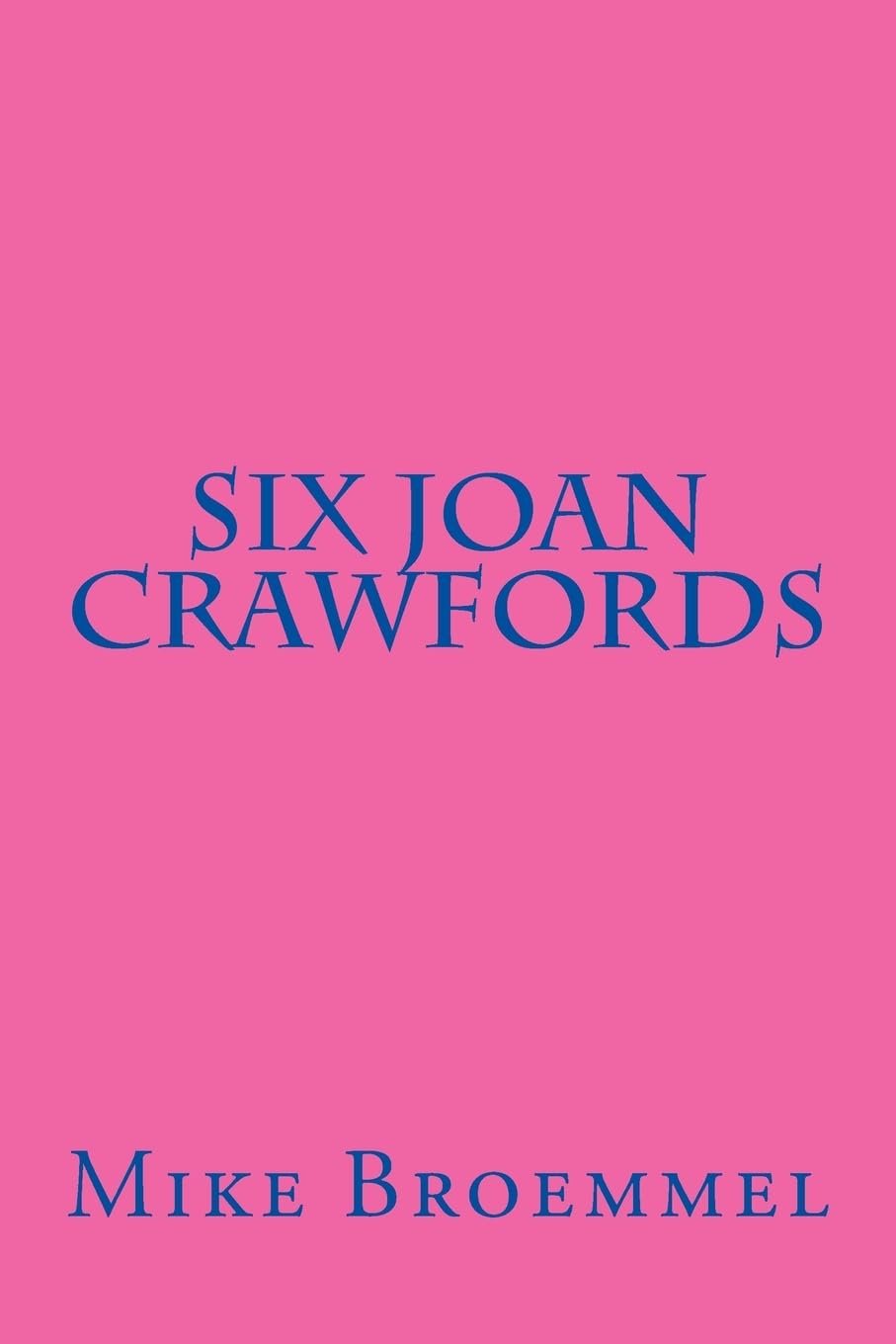 Six Joan Crawfords