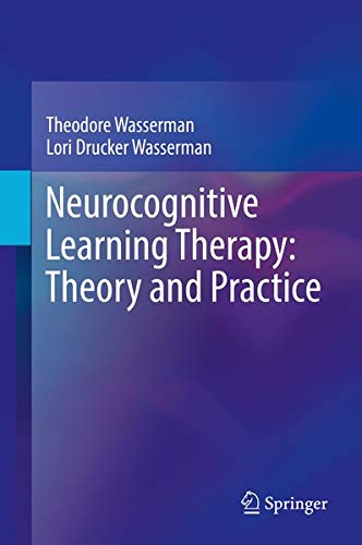 Buy Neurocognitive Learning Therapy: Theory and Practice — BookShops.in