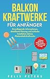 Balkonkraftwerke für Anfänger: Grundlegende Informationen, detaillierte Planung und einfache Installation deines Photovoltaik-Kraftwerks Balkonkraftwerke für Anfänger: Grundlegende Informationen, detaillierte Planung und einfache Installation deines Photovoltaik-Kraftwerks