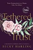 Tethered Trust: Your Connection to a Name Like No Other (Girlfriend Gathering)