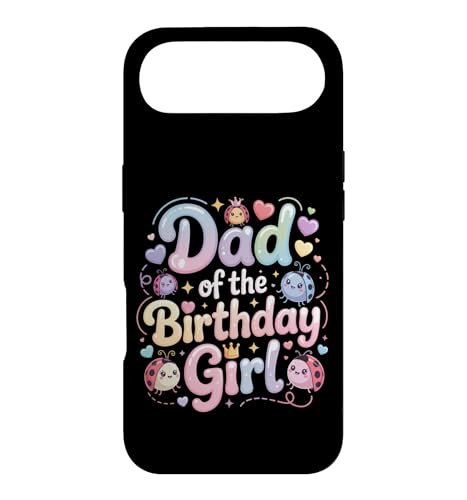 Dad of The Birthday Girl �Ă�Ƃ����t�@�~���[ �X�}�z�P�[�X iPhone Air �p