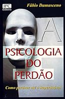 A PSICOLOGIA DO PERDAO 8587301063 Book Cover