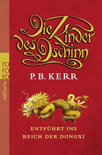 Die Kinder des Dschinn: Entführt ins Reich der Dongxi