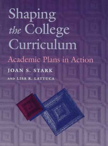 Shaping the College Curriculum: Academic Plans in Action