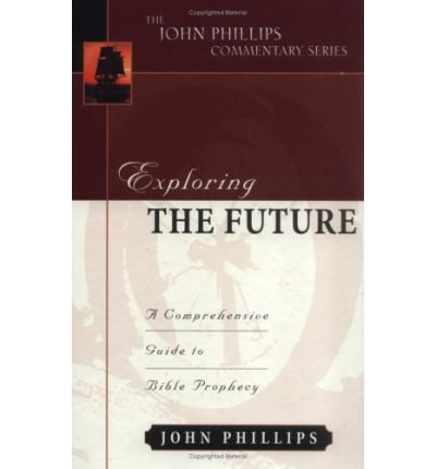 [ EXPLORING THE FUTURE: A COMPREHENSIVE GUIDE TO BIBLE PROPHECY