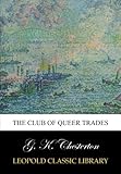 The club of queer trades