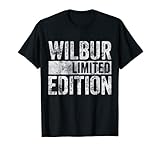 Divertida camisa de broma con nombre personalizado Wilbur Edición Limitada Camiseta