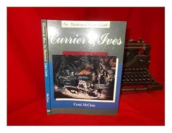 Paperback Currier and Ives: An Illustrated Value Guide Book