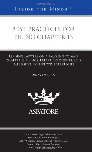 Best Practices for Filing Chapter 13: Leading Lawyers on Analyzing ...