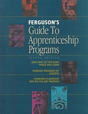 Ferguson'S Guide To Apprenticeship Programs,2 Vol Set