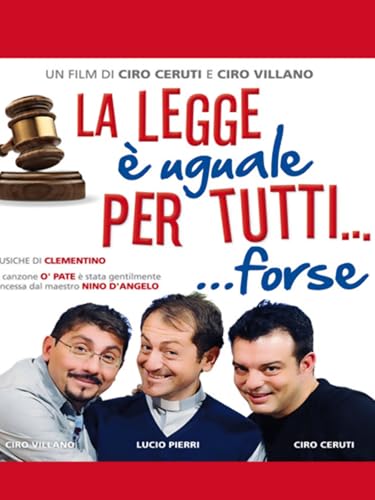  La legge è uguale per tutti... forse
