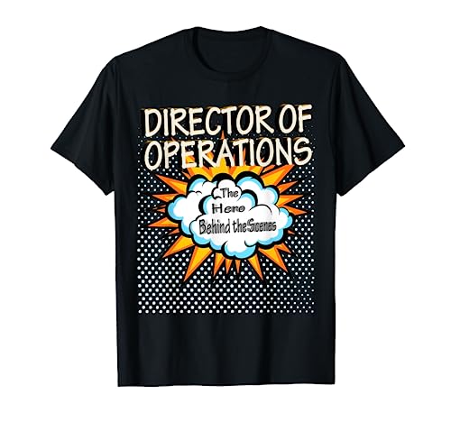 Director Of Operations - Funny Hero Job T-Shirt