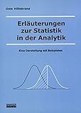 Erläuterungen zur Statistik in der Analytik - Eine Darstellung mit Beispielen (Berichte aus der Umwelttechnik)