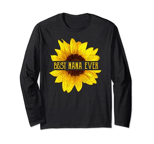 Funny Best Nana Ever - Ropa de girasol, abuela italiana divertida Manga Larga