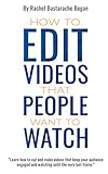 editar videos online girar  How to Edit Videos That People Want To Watch
