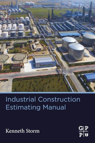 Industrial Construction Estimating Manual