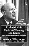 Explorations in Christian Theology and Ethics