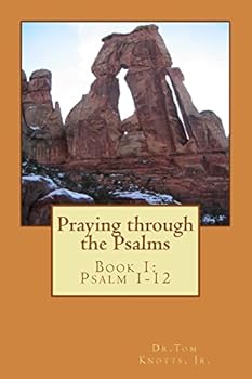 Paperback Praying through the Psalms: Book 1: Psalm 1-8 Book