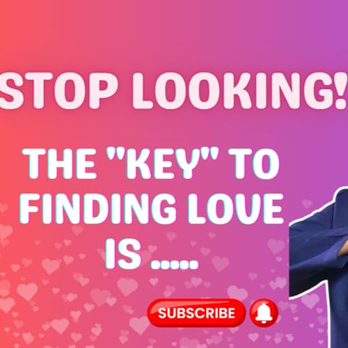 S4E4: How To Love Yourself, Find Your Person