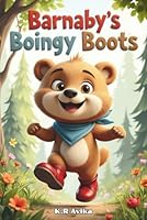 Barnaby's Boingy Boots: Read-Aloud Storybook for Kids with Coloring & Fun Games - Poems, Silly Questions, Jokes & more (Giggles All The Way) 8199376066 Book Cover