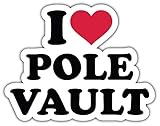 SkyLabel I Love Pole Vault Slogan Bumper Sticker Vinyl Art Decal for Car Truck Van Window Bike...
