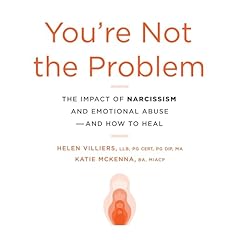 You're Not the Problem Audiobook By Helen Villiers, Katie McKenna cover art