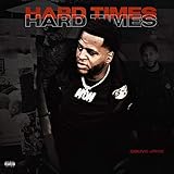  Hard Times [Explicit]