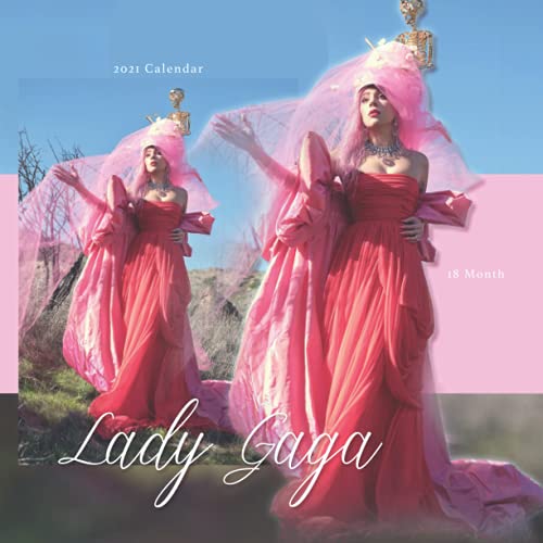 Lady GaGa 2022 OFFICIAL: Lady GaGa 2022 OFFICIAL Planner with Monthly Tabs and Notes Section. Lady GaGa Monthly Square Calendar with 18 Exclusive Photos