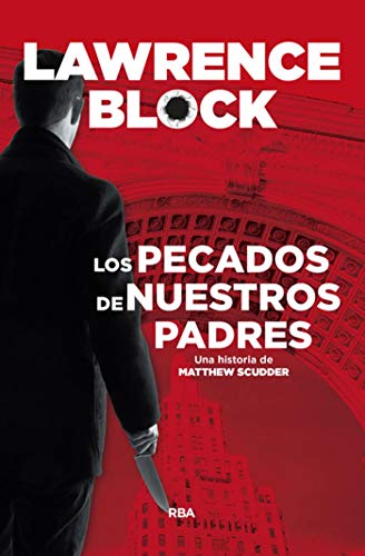 Los pecados de nuestros padres (Calle Negra nº 1) (Spanish Edition)
