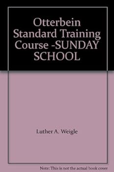 Hardcover Otterbein Standard Training Course -SUNDAY SCHOOL Book