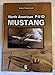 North American P-51D Mustang (Big Yellow Series)
