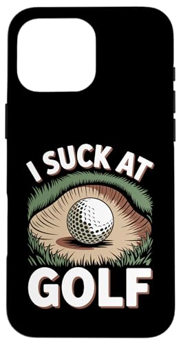 I Suck At Golf Joke ʔSt s Ȓj St X}zP[X iPhone 16 Pro Max p