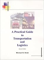 A Practical Guide to Transportation and Logistics 0970811500 Book Cover