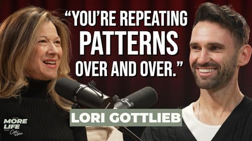 『Lori Gottlieb on self-sabotage in dating and why change is hard』のカバーアート